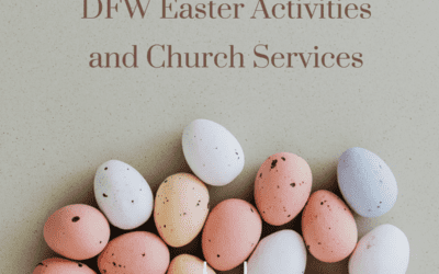 DFW Easter Activities and Church Services 2022