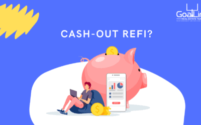 What is a “Cash-Out Refi”?